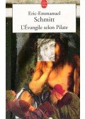 SCHMITT, ERIC-EMMANUEL - L'évangile selon Pilate