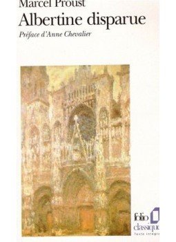 Marcel Proust - Albertine disparue, Préface d'Anne Chevalier Marcel Proust - Albertine disparue, Préface d'Anne Chevalier, null 1996 antikvár könyv