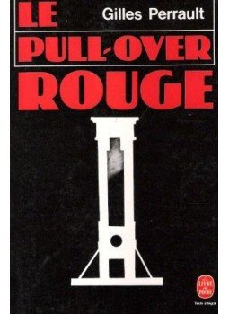 Gilles Perrault - Le pull over rouge Gilles Perrault - Le pull over rouge, null 1992 antikvár könyv