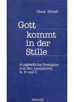 SCHEDL, CLAUS - Gott kommt in der Stille, null 1988 antikvár könyv