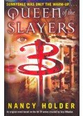 Holder, Nancy - Buffy the Vampire Slayer - Queen of the Slayers
