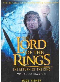 FISCHER, JUDE - The Lord of the Rings - The Return of the King - Visual Companion, null 2004 antikvár könyv