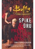 Christopher Golden - Buffy the Vampire Slayer - Spike and Dru - Pretty Maids all in a Row