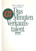 JOHNSON, SPENCER - WILSON, LARRY - Das Minuten Verkaufstalent