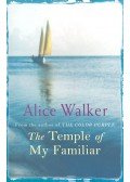 Alice Walker - The Temple of My Familiar