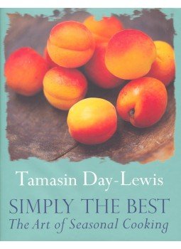DAY-LEWIS, TAMASIN - Simply the Best - The Art of Seasonal Cooking, null 2001 antikvár könyv