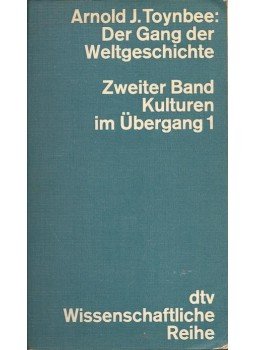 Toynbee, Arnold J. - Der Gang der Weltgeschichte 2 - Kulturen im Übergang Toynbee, Arnold J. - Der Gang der Weltgeschichte 2 - Kulturen im Übergang, null 1970 antikvár könyv