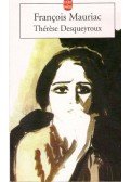 Francois Mauriac - Thérèse Desqueyroux