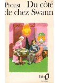 Marcel Proust - Du côté de chez Swann