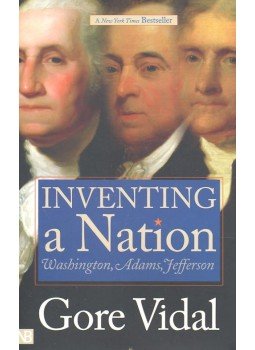Vidal, Gore - Inventing a Nation Vidal, Gore - Inventing a Nation, null 2003 antikvár könyv