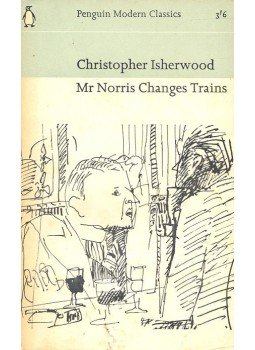 Christopher Isherwood - Mr Norris Changes Trains Christopher Isherwood - Mr Norris Changes Trains, London 1965 antikvár könyv