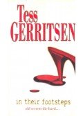 Tess Gerritsen - In Their Footsteps