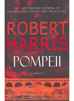 Robert Harris - Pompeii Robert Harris - Pompeii, London 2003 antikvár könyv