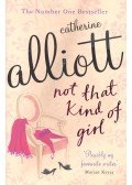 Catherine Alliott - Not That Kind of Girl