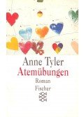 Anne Tyler - Atemübungen