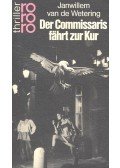 Wetering, Janwillem van de - Der Kommissaris fährt zur Kur