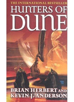 HERBERT, BRIAN – ANDERSON, KEVIN J. - Hunters of Dune HERBERT, BRIAN – ANDERSON, KEVIN J. - Hunters of Dune, null 2007 antikvár könyv