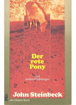 John Steinbeck - Der rote Pony John Steinbeck - Der rote Pony, null 1976 antikvár könyv