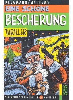 KLUGMANN – MATHEWS - Eine schöne Bescherung KLUGMANN – MATHEWS - Eine schöne Bescherung, 1995 antikvár könyv