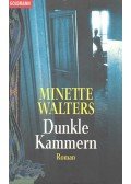 Minette Walters - Dunkle Kammern