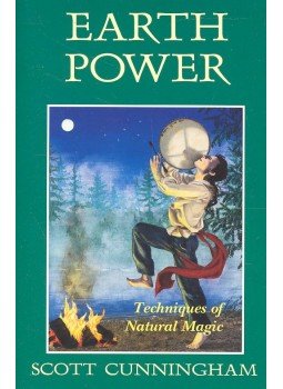Cunningham, Scott - Earth Power – Techniques of Natural Magic Cunningham, Scott - Earth Power – Techniques of Natural Magic, null 2004 antikvár könyv