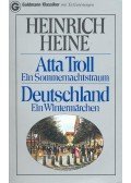 Heine, Heinrich - Atta Troll - Ein Sommernachtstraum / Deutschland - Ein Wintermärchen