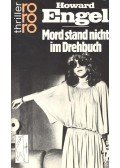 ENGEL, HOWARD - Mord stand nicht im Drehbuch