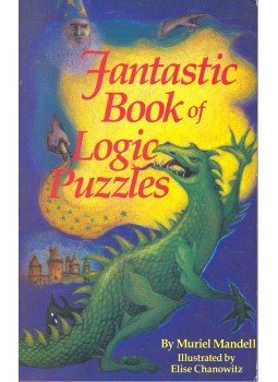 Mandell, Muriel - Fantastic Book of Logic Puzzles Mandell, Muriel - Fantastic Book of Logic Puzzles, null 1986 antikvár könyv