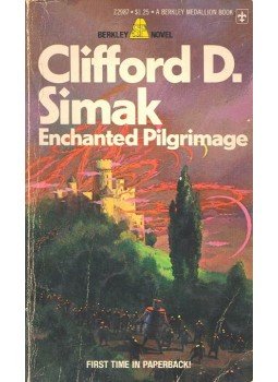 Simak, Clifford D. - Enchanted Pilgrimage Simak, Clifford D. - Enchanted Pilgrimage, null 1975 antikvár könyv