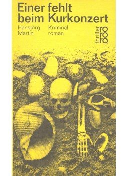 MARTIN, HANSJÖRG - Einer fehlt beim Kurkonzert MARTIN, HANSJÖRG - Einer fehlt beim Kurkonzert, null 1972 antikvár könyv