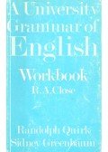 GREENBAUM, SIDNEY – QUIRK, RANDOLPH - A University Grammar of English – Workbook