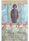YEN MAH, ADELINE - Falling Leaves - The True Story of an Unwanted Chinese Daughter
