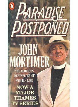 Mortimer, John - Paradise Postponed Mortimer, John - Paradise Postponed, null 1986 antikvár könyv