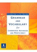 Richard Side,Wellman, Guy - Grammar and Vocabulary for Cambridge Advanced and Proficiency