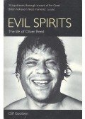 GOODWIN, CLIFF - Evil Spirits – The Life of Oliver Reed