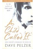 PELZER, DAVE - A Child Called 'It'