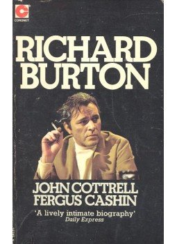 COTTRELL, JOHN – CASHIN, FERGUSON - Richard Burton COTTRELL, JOHN – CASHIN, FERGUSON - Richard Burton, null 1974 antikvár könyv