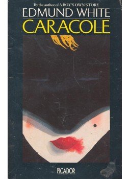 WHITE, EDMUND - Caracole, null 1986 antikvár könyv