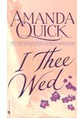 Amanda Quick - I Thee Wed