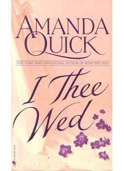 Amanda Quick - I Thee Wed Amanda Quick - I Thee Wed, null 2000 antikvár könyv