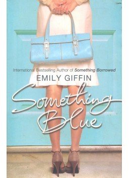 Emily Giffin - Something Blue Emily Giffin - Something Blue, London 2005 antikvár könyv