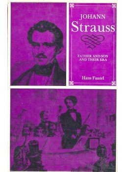 FANTEL, HANS - Johann Strauss – Father and Son and Their Era, null 1971 antikvár könyv