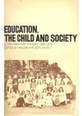 Van der EYKEN, WILLEM (editor) - Education, the Child and Society – A Documentry History 1900-1973