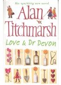 Titchmarsh, Alan - Love and Dr Devon