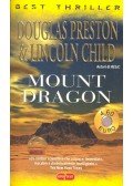 PRESTON, DOUGLAS – CHILD, LINCOLN - Mount Dragon