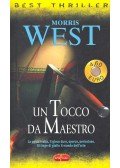 West, Morris - Un tocco da maestro
