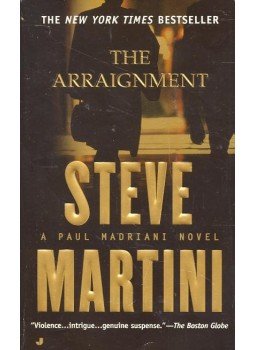 Martini, Steve - The Arraignment Martini, Steve - The Arraignment, null 2003 antikvár könyv