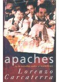 Carcaterra, Lorenzo - Apaches