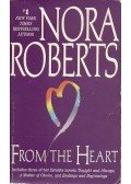 Nora Roberts - From the Heart