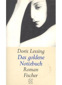 Lessing, Doris - Das goldene Notizbuch Lessing, Doris - Das goldene Notizbuch, null 1992 antikvár könyv